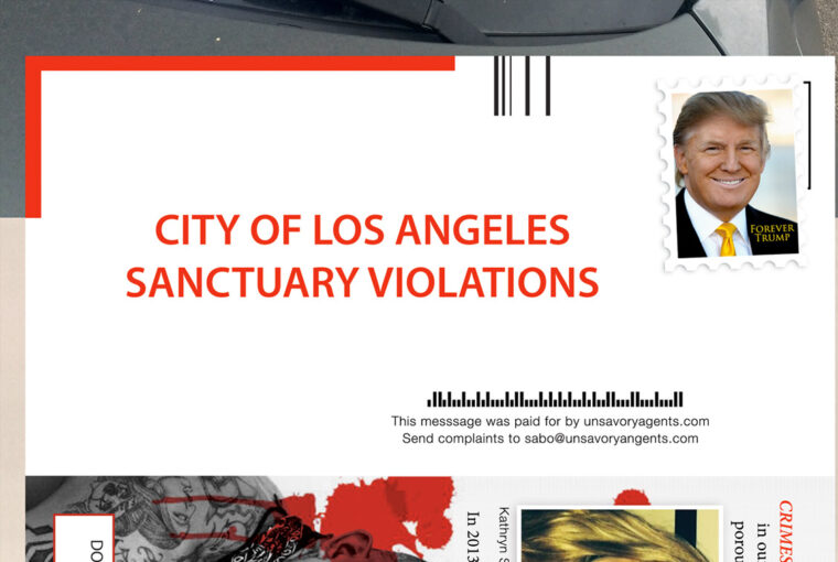A picture of the city of los angeles sanctuary violations.