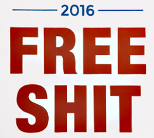 A sign that says free shit in red letters.